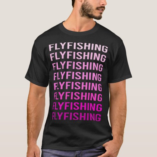 Rosa Text Fliegenfischen T-Shirt (Vorderseite)