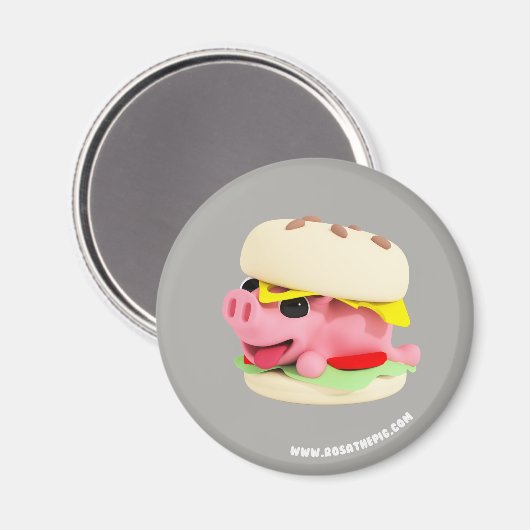 Rosa the Pig is a Burger Magnet (Vorderseite/Rückseite)