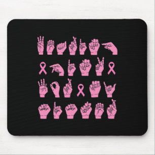 Rosa tragen für meine Schwester Asl Brustkrebs-Unt Mousepad