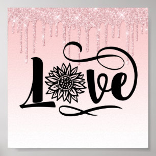 Rosa Tropfende Glitzer Liebe Sonnenblumen Poster