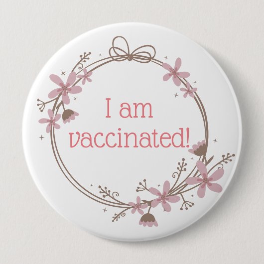 Rosa und braune Blumenreste Ich bin geimpft Button (Vorderseite)