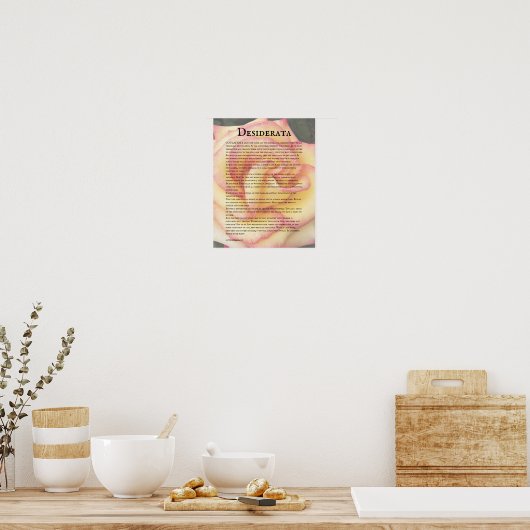 Rosa und Gelbe Rose und Desiderata Gedicht Poster (Küche)