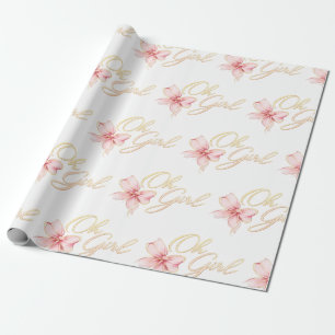 Rosa und Gold “Oh Girl” Gold-Typografie Baby Showe Geschenkpapier