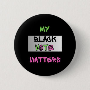 Rosa und grün meine schwarze Stimme Button