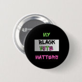 Rosa und grün meine schwarze Stimme Button (Vorne & Hinten)