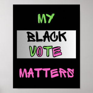 Rosa und grün meine schwarze Stimme Poster