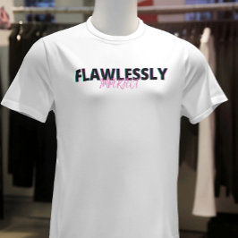 Rosa und schwarz Flawless Unperfect Female Empower T-Shirt