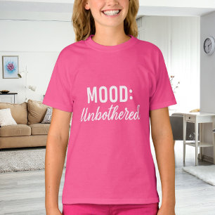 Rosa weißes Zitat Stimmung unbeeindrucktes Mädchen T-Shirt