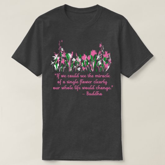 Rosa Wildblumen Grün und Weiß Garten Buddha Quo T-Shirt (Design vorne)