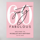 Rosa Willkommensschild zum 60. Geburtstag Poster (Vorne)