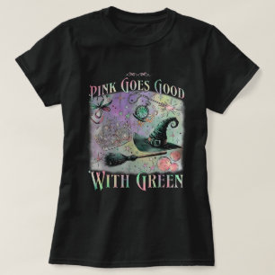 Rosa wird gut mit grüner Halloween-Hexe T-Shirt