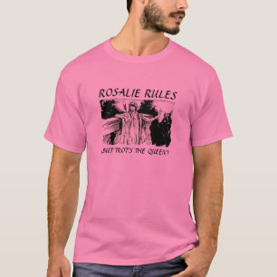 Rosalie-Regeln T-Shirt