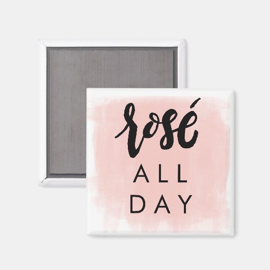 Rosé All Day Magnet (Vorderseite/Rückseite)