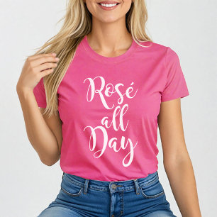 Rose All Day Modern White Skript Pink Damen T-Shirt