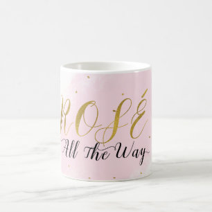 Rosé All the Way Rosa & Gold Wein Moderner Glam Kaffeetasse