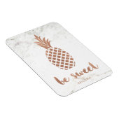 Rose Ananas auf weißem Marmor | Seid süß Magnet (Rechte Seite)