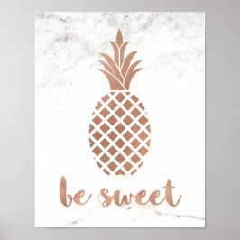 Rose Ananas auf weißem Marmor | Seid süß Poster