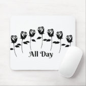 ROSE DEN GANZEN TAG MOUSEPAD (Mit Mouse)