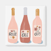 Rose Der ganze Tag Weinliebhaber Magnet (Vorne)