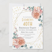 Rose & Eukalyptus Floral 40. Geburtstag Party Einladung (Vorderseite)