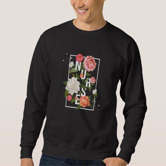 Rose Flower Decorated Nurse School Nurse Sweatshirt (Vorderseite)
