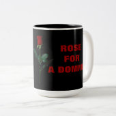 ROSE FÜR A DOMME ZWEIFARBIGE TASSE (VorderseiteRechts)