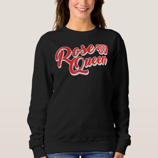Rose Garden Gardens Rose Königin Sweatshirt (Vorderseite)