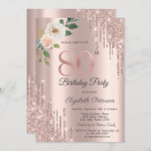 Rose Glitzer Tropfen Rose Gold 80. Geburtstag Einladung (Vorne/Hinten)