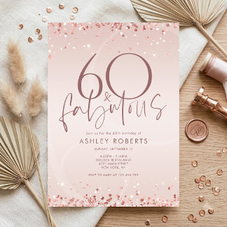 Rose Gold 60 und Fabulous Geburtstagseinladungskar Einladung