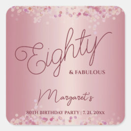 Rose Gold 80th Birthday Party  Quadratischer Aufkleber