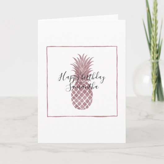 Rose Gold Ananas Geburtstag Karte (Vorderseite)