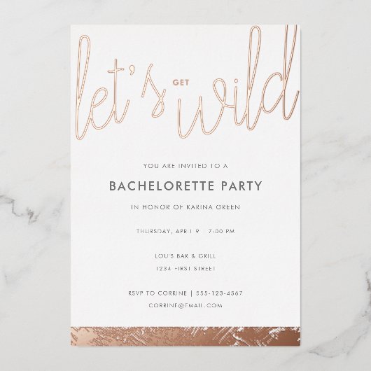 Rose Gold Bachelorette Rose Goldene Foil Folieneinladung (Vorderseite)