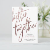 Rose Gold besser zusammen Moderne Save the Date (Stehend Vorderseite)