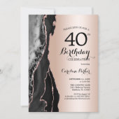 Rose Gold Black Agate 40. Geburtstag Einladung (Vorderseite)