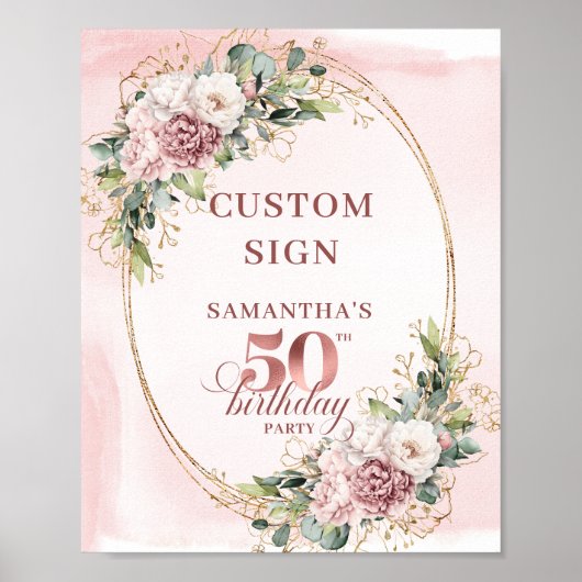 Rose Gold Blush Floral 50th Birthday Custom Sign Poster (Vorne)