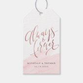 Rose Gold Blush immer und für immer Script Hochzei Geschenkanhänger (Vorderseite)