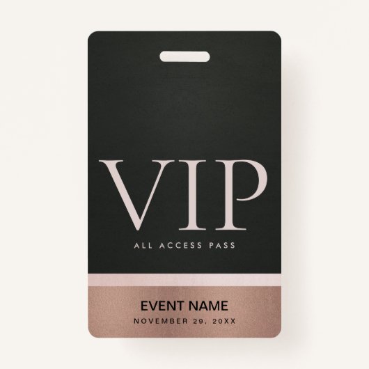 Rose GOLD BLUSH PINK BLACK VIP EREIGNIS PASS Ausweis (Vorderseite)