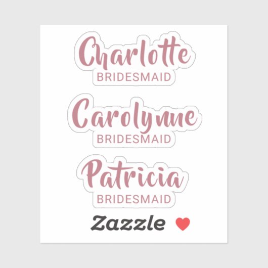 Rose Gold Bridesmaid Name Custom Cut Vinyl Sticker (Blatt)