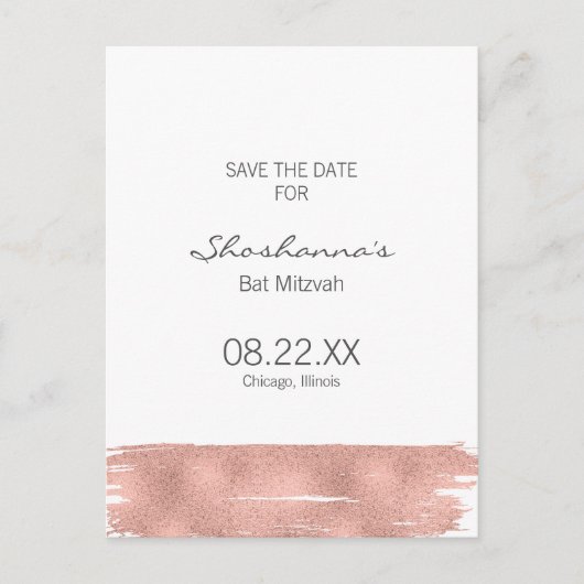 Rose Gold Brushstroke Bat Mitzvah Save the Date Ankündigungspostkarte (Vorderseite)