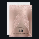 Rose Gold Champagne Toast 40. Geburtstag Party Einladung<br><div class="desc">Rose Gold Metallic Rosa Glitzer Champagner Toast 40. Geburtstag Party Einladung... Auf einer Rose mit goldfarbenem Hintergrund mit einer rot-rosa Glitzer-Grenze toast eine Diamantgläser den 40. Geburtstag eines Freundes oder Familienmitglieds mit den Worten: "Hier sind bis zu 40 Jahre auf der Erde." Auf der Rückseite der Einladung - auch mit...</div>