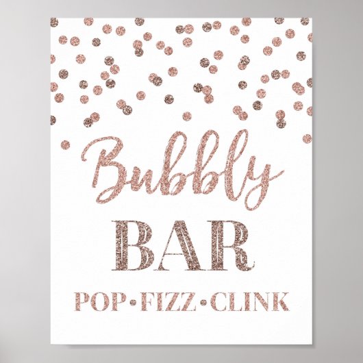 Rose Gold Confetti Bubbly Bar Sign Poster (Vorne)