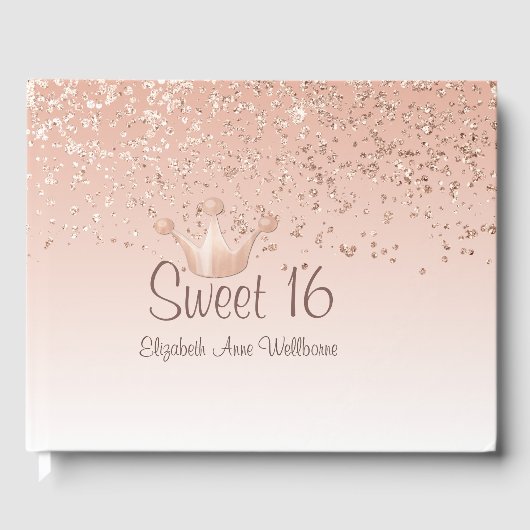 Rose Gold Crown Sweet 16 Gästebuch (Vorderseite)