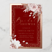 Rose Gold, Deep Red & Blush Floral Bridal Shower Folieneinladung (Vorderseite)