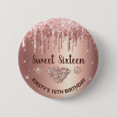 Rose Gold Dripping Glitzer & Diamond Sweet 16 Button (Vorderseite)