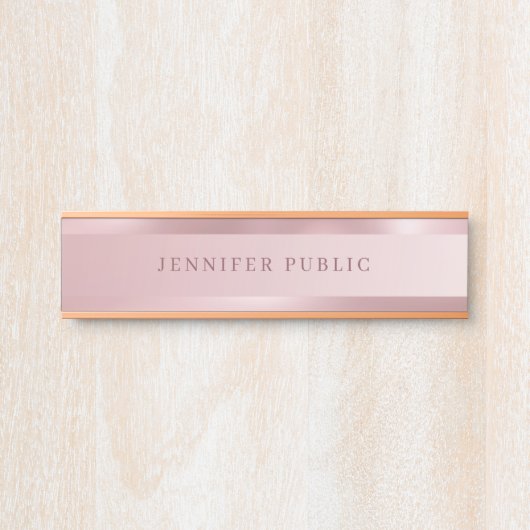 Rose Gold Elegante moderne einfache Vorlage Trendy Türschild (Vorderseite )
