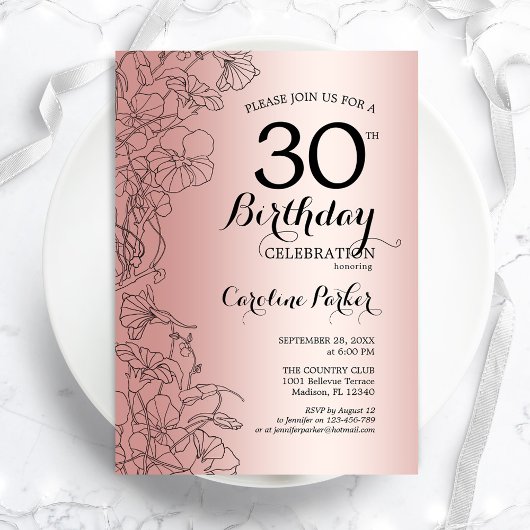 Rose Gold Floral 30. Geburtstag Party Einladung