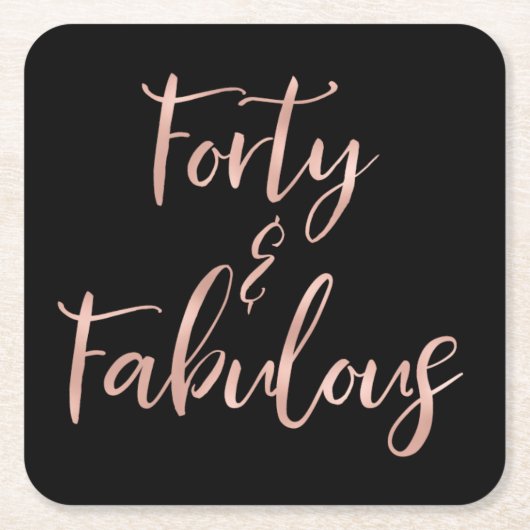 Rose Gold Foil | 40 und Fabulous Rechteckiger Pappuntersetzer (Vorderseite)