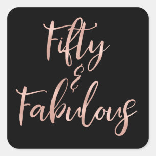 Rose Gold Foil 50 und fabelhaft Quadratischer Aufkleber