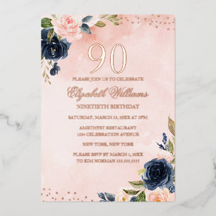 ROSE GOLD FOIL Blush Navy Floral 90. Geburtstag Folieneinladung