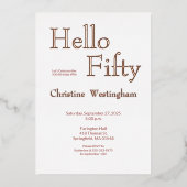 Rose Gold Foil Hello Fifty 50th Birthday Party Folieneinladung (Vorderseite)